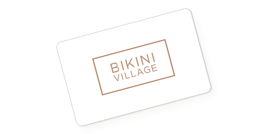 Bikini Village Gift Card
